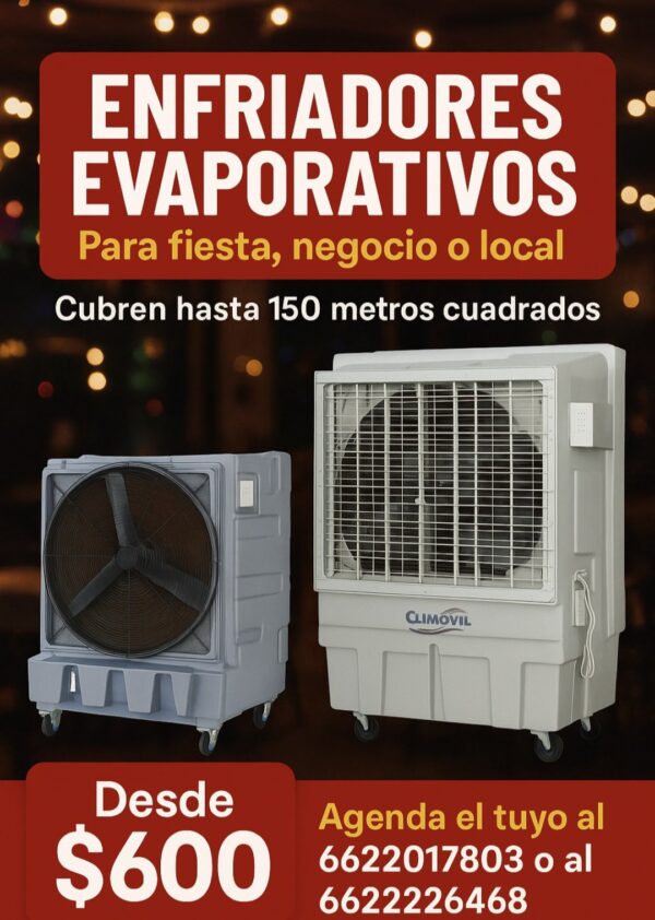 Renta de enfriadores evaporativos, enfrían áreas desde 50mts hasta 150mts